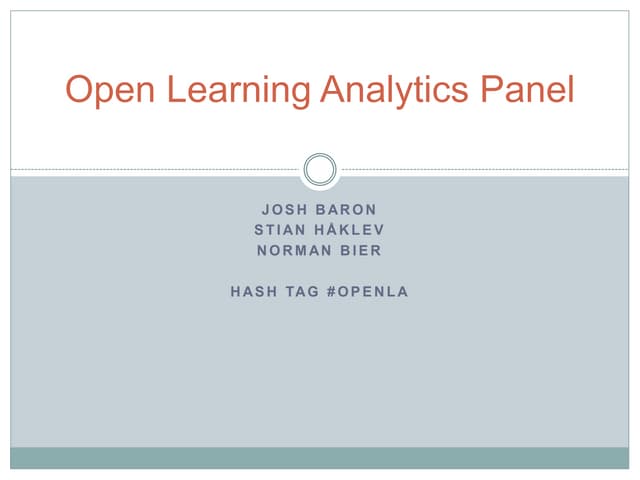 Open Learning Analytics panel at Open Education Conference 2014