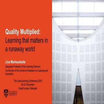 Quality multiplied: Learning that matters in a runaway world