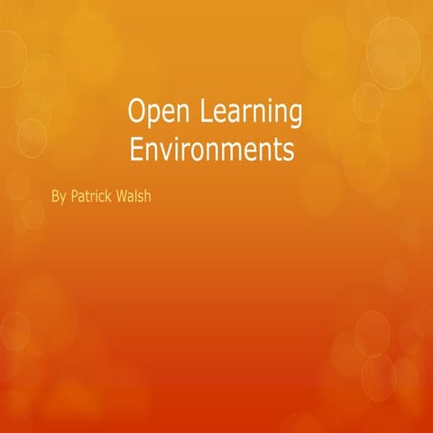 Open learning environments | PPT
