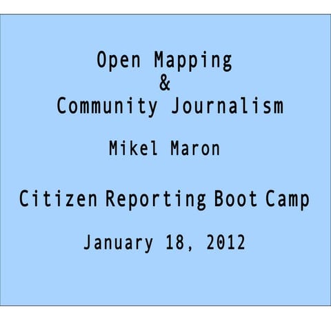 Open Mapping and Community Journalism