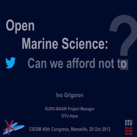 Open Marine Science: Can we afford NOT to?