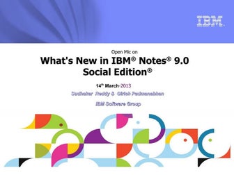 Open mic   what's new in ibm notes 9.0