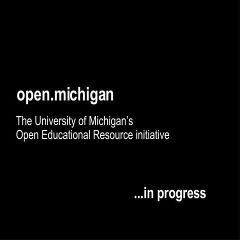 Open.Michigan Enriching Scholarship Presentation
