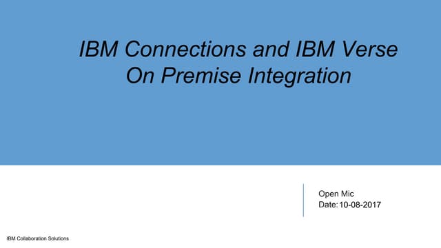 Open Mic IBM connections and IBM Verse on premise integration