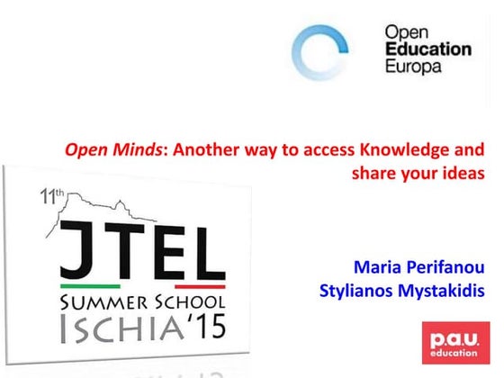 "Open minds": another way to access knowledge & share your ideas