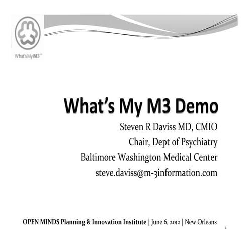 WhatsMyM3 Demo - Open Minds Presentation