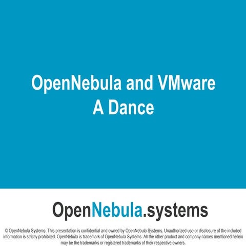OpenNebula and VMware - A dance