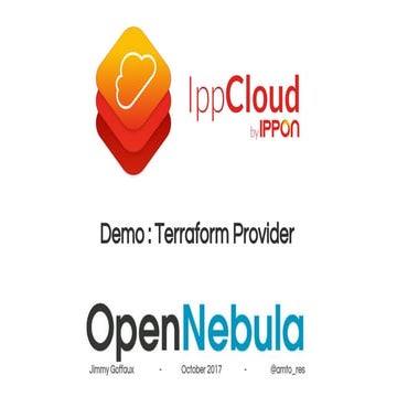 OpenNebulaConf2017EU: IPP Cloud by Jimmy Goffaux, IPPON