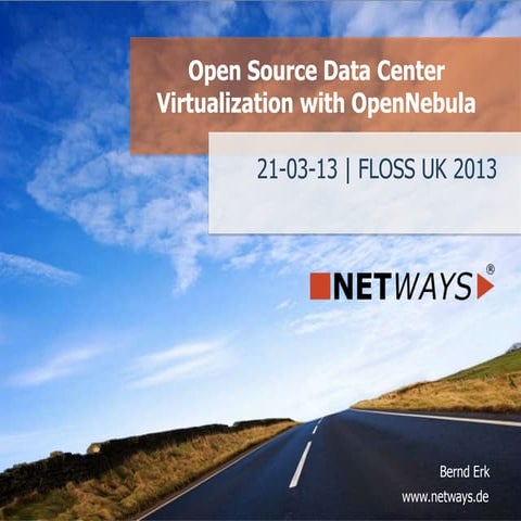 OpenNebula - FlossUK 2013