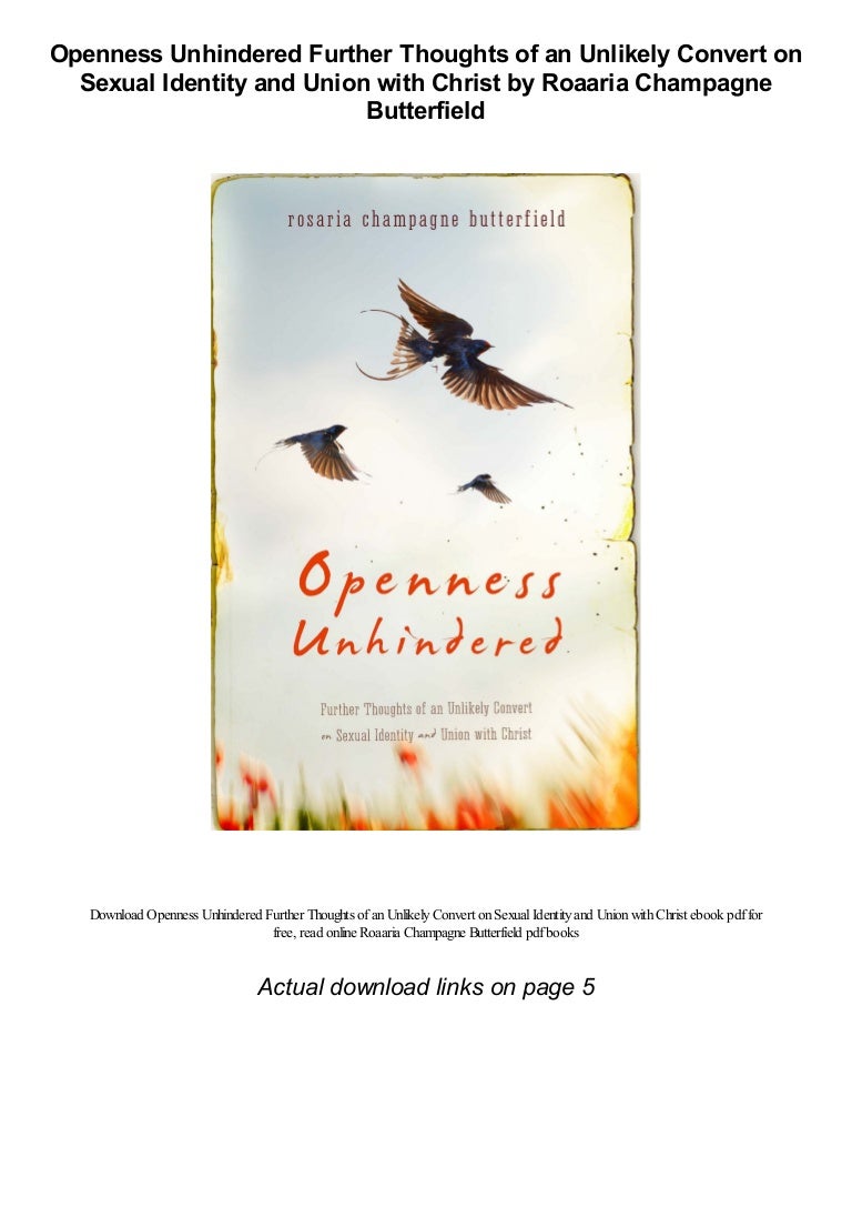 Openness Unhindered Further Thoughts Of An Unlikely Convert On Sexual Openness Unhindered Further Thoughts Of An Unlikely Convert On Sexual
