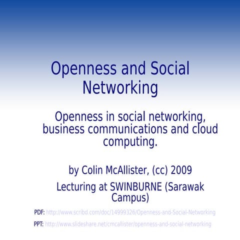Openness And Social Networking