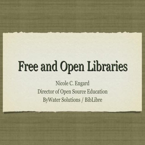 Free and Open Libraries