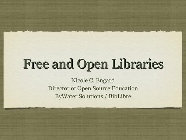 Free and Open Libraries