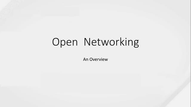 An overview of open networking