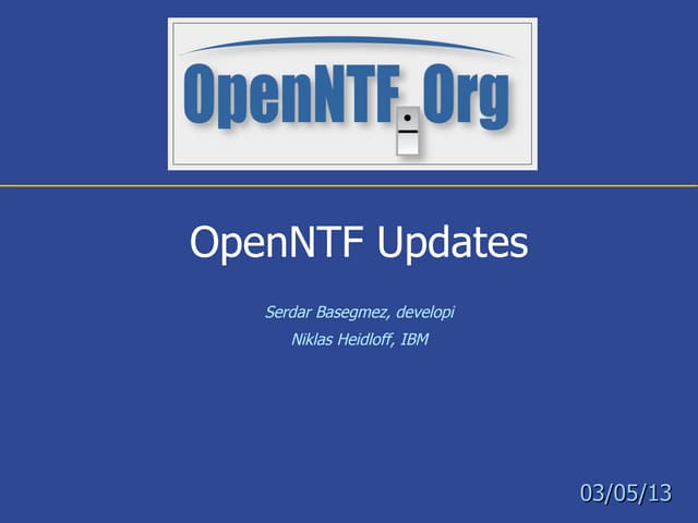OpenNTF Updates 03/05/13