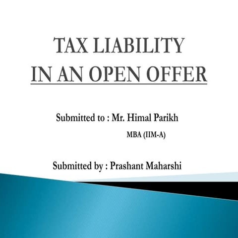 Open offer on tax liability
