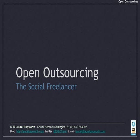 Social Freelance Jobs & Open Outsource