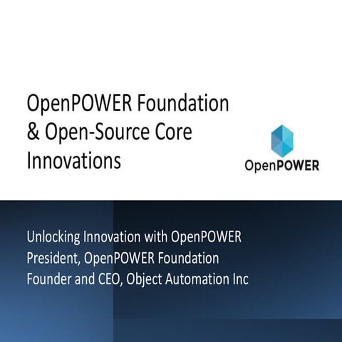 OpenPOWER Foundation & Open-Source Core Innovations