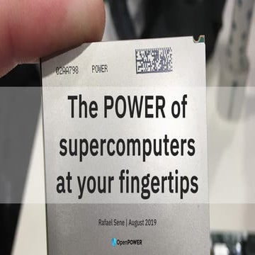 The POWER of Supercomputers at your fingertips