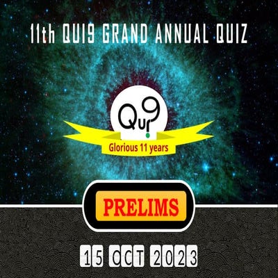 QUI9 ANNUAL OPEN QUIZ PRELIMS 2023 .pptx