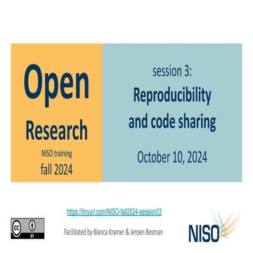Bosman and Kramer Open Research: A 2024 NISO Training Series, Session Three: ...