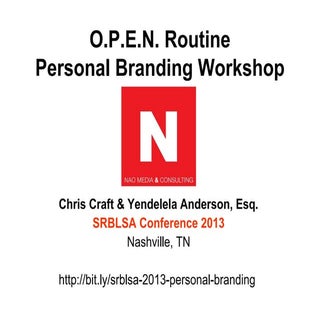 O.P.E.N. Routine Personal Branding ...