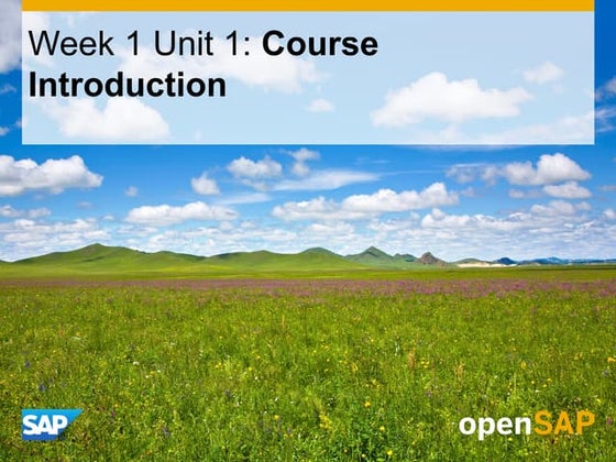 Open sap fiori1_week_01_unit_01_courseintro