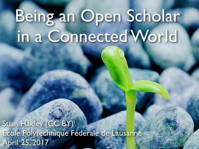 Being an Open Scholar in a Connected World