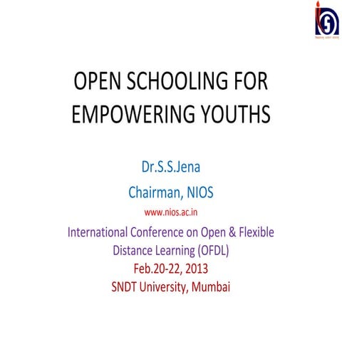 Open Schooling by Prof. S S Jena