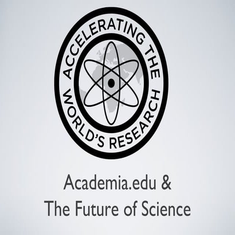 Academia.edu & The Future of Science