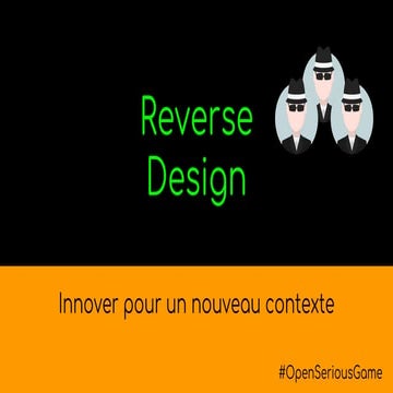 #OpenSeriousGame Reverse Design