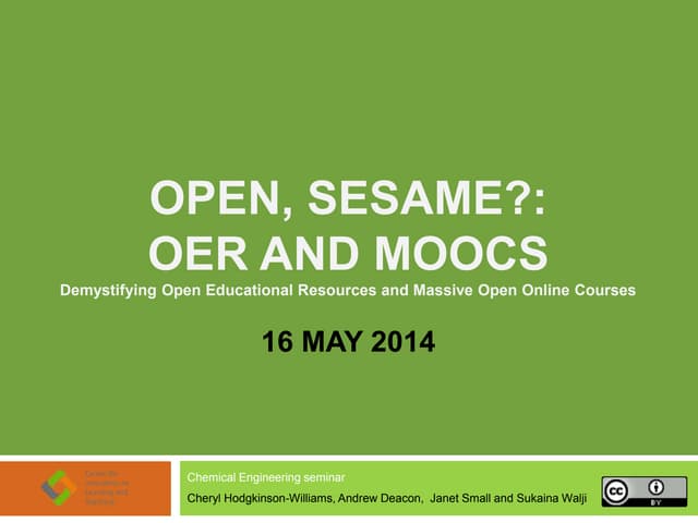 Open, Sesame?: OER and MOOCs Demystifying Open Educational Resources and Ma...