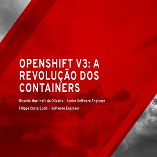 Openshift v3-a-revolucao-dos-contai...