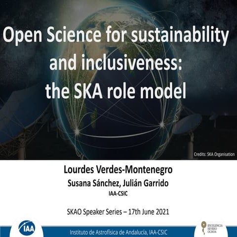Open Science for sustainability and inclusiveness: the SKA role model