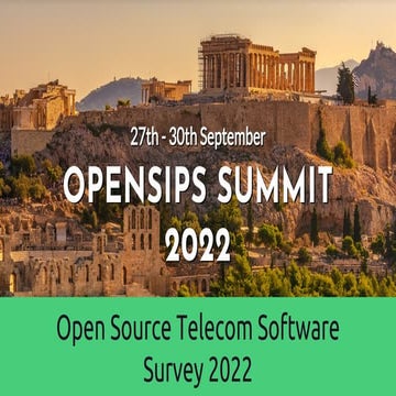 OpenSIPS Summit, Open Source Telecom Software Survey 2022