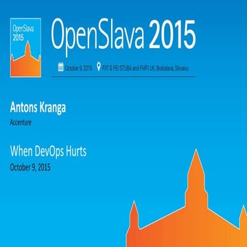 OpenSlava 2015 When DevOps Hurts