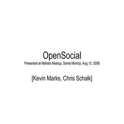 OpenSocial At Mahalo Developers Meetup August 13