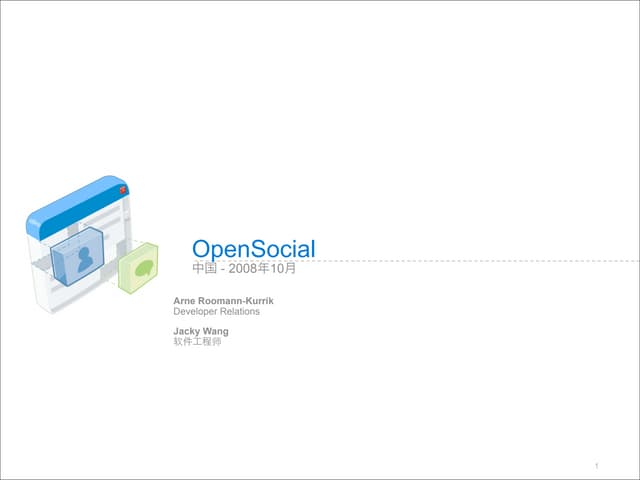 Opensocial Tech Talk Beijing - Chinese