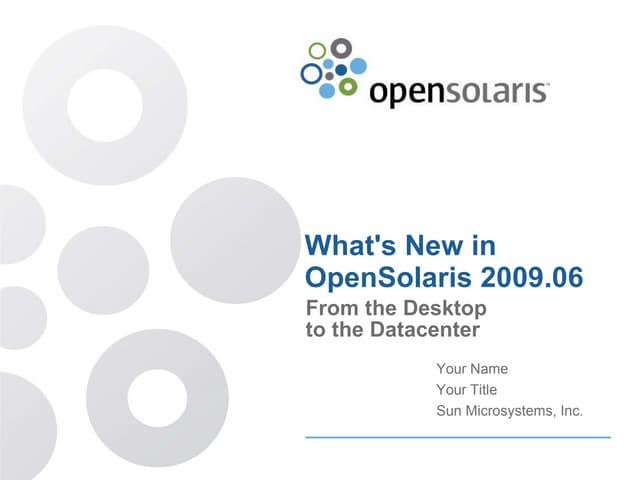 Open solaris what's new presentation