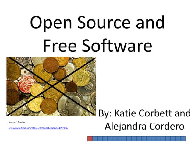 Opensouce&freesoftware[1]katie corbett and alejandra cordero