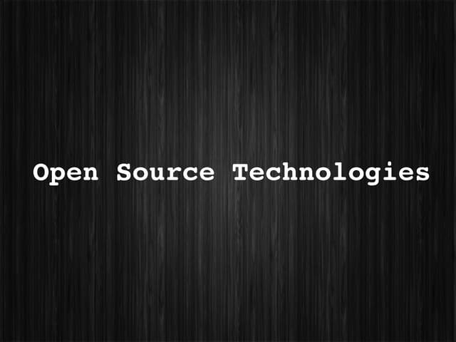 Open source Technology