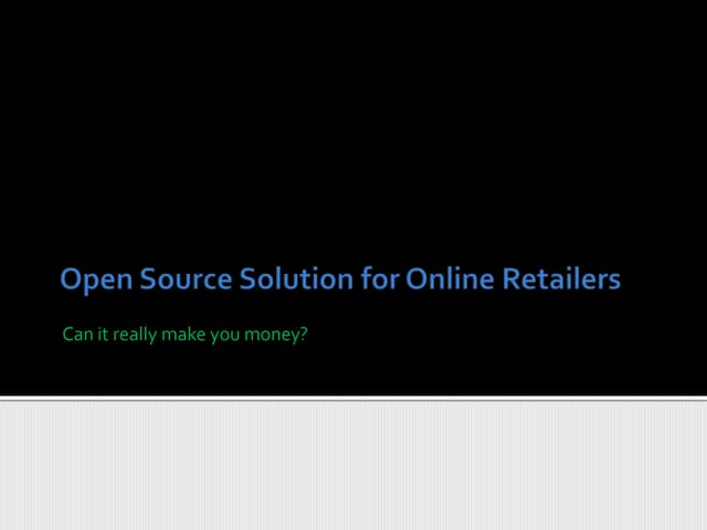 Open source for eCommerce by Somokant Sharma, Iksula