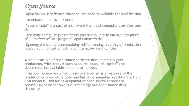 O pen source