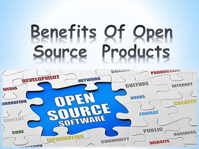 Benefits of Opensource Products