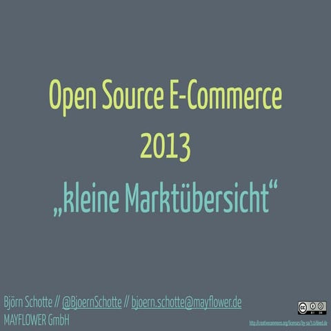 2013 OS E-Commerce Magento OXID Shopware