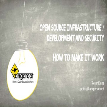 Open Source Infrastructure / Development & Security > How to make it work? 