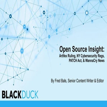 Open Source Insight: Artifex Ruling, NY Cybersecurity Regs,  PATCH Act, & Wan...