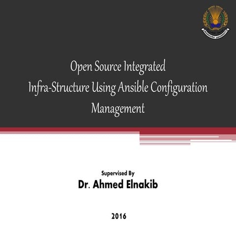 Open source integrated infra structure using ansible configuration management