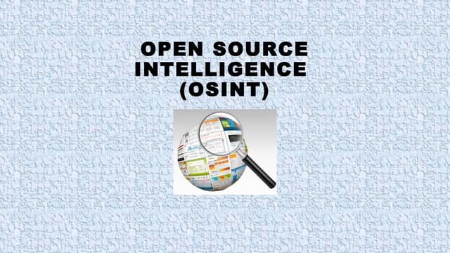 Open source intelligence
