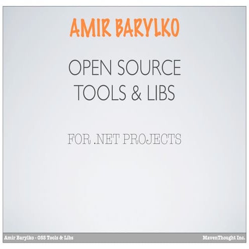 Open source libraries and tools